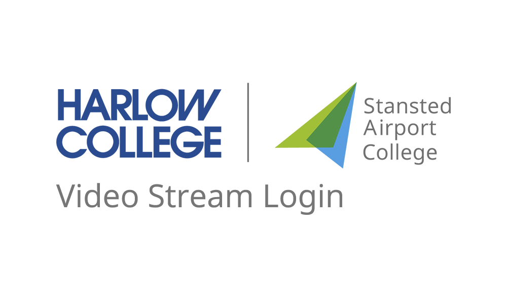  - Harlow College Video Stream - Powered by Planet eStream