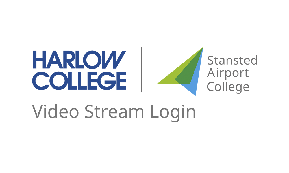  - Harlow College Video Stream - Powered by Planet eStream